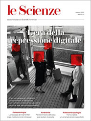 LE SCIENZE 648/2022: L'ERA DELLA REPRESSIONE DIGITALE (AGOSTO 2022)